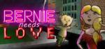 Bernie Needs Love Box Art Front